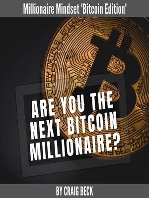 cover image of Are You the Next Bitcoin Millionaire?